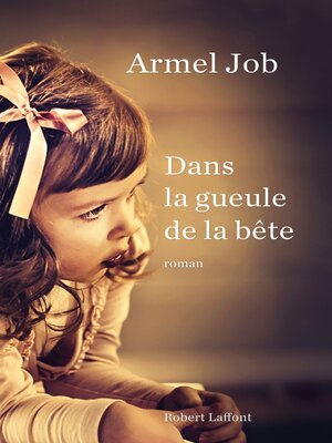 cover image of Dans la gueule de la bête
